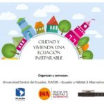 (PARA AGENDAR): Ciudad y vivienda: una ecuación inseparable