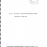 Estudio Diagnóstico de la Población Colla de la III Región. Investigación Etnohistórica.