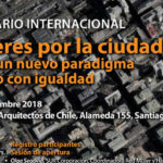 SEMINARIO INTERNACIONAL MUJERES POR LA CIUDAD