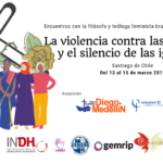 “LA VIOLENCIA CONTRA LAS MUJERES Y EL SILENCIO DE LAS IGLESIAS” ENCUENTROS CON LA FILÓSOFA Y TEÓLOGA IVONNE GEBARA