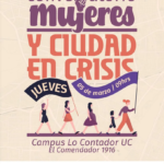 CONVERSATORIO CEDEUS: MUJERES Y CIUDAD EN CRISIS